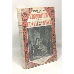 Histoire anecdotique de l'inquisition en Italie et en France - de...