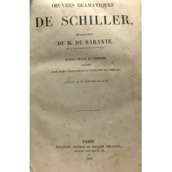 Oeuvres dramatiques de Schiller traduction de M. de Barante -...