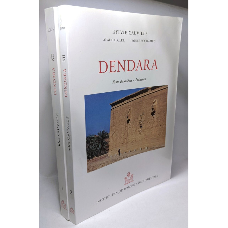 Le temple de Dendara Tome XII 2 volumes: 1. Texte + 2. Planches