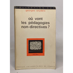 Ou vont les pédagogies non-directives