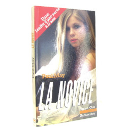 La novice : dans l'enfer d'une secte à 17 ans