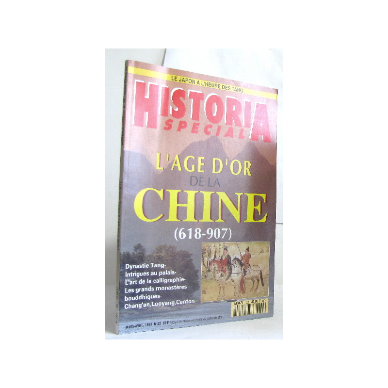Historia special l'age d'or de la chine (618-907)