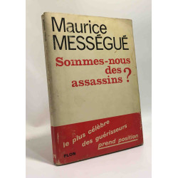 Sommes-nous des assassins