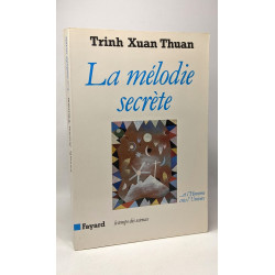 La Mélodie Secrète...- Et L'homme Créa L'univers