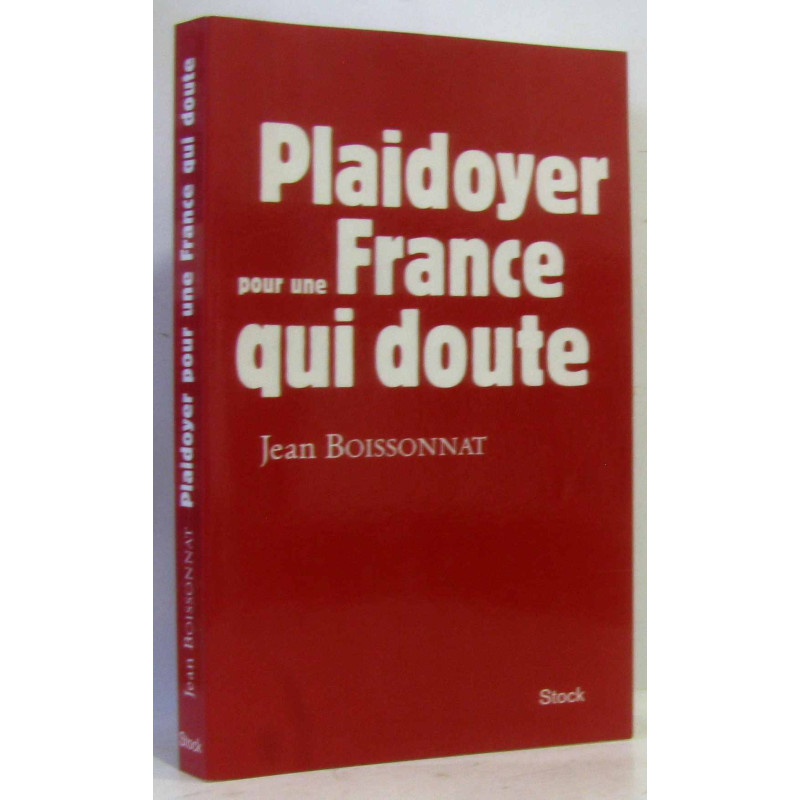 Plaidoyer pour une france qui doute