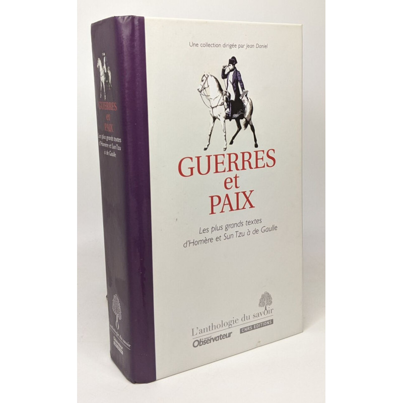 Guerres et Paix - les plus grands textes d'Homère et SUn Tzu à de...
