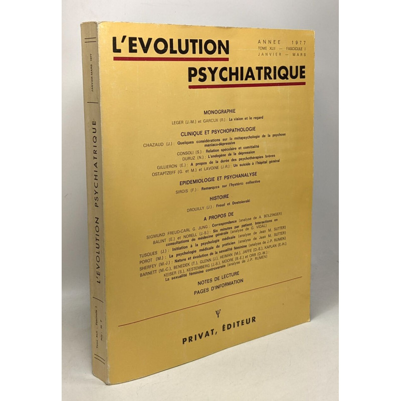L'évolution psychiatrique - TOME XLII fascicule I janvier-mars...