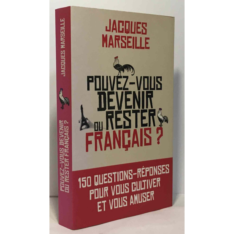 Pouvez-vous devenir ou rester Français