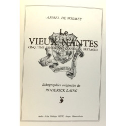 Le vieux Nantes - cinquième centenaire d'Anne de Bretagne -...