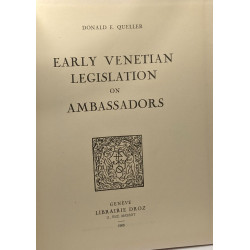 Early venetian legislation on ambassadors --- travaux d'humanisme...