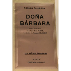 Dona Barbara - traduit par Panneel introduction de Pillement