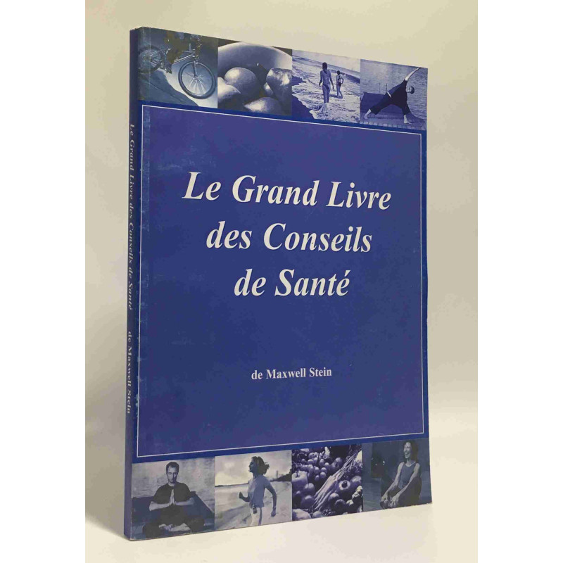 Le grand livre des conseils santé