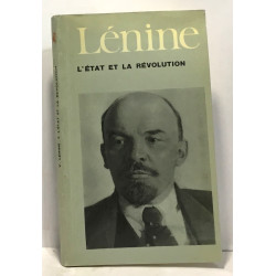 L'état et la révolution - la doctrine marxiste de l'état et les...