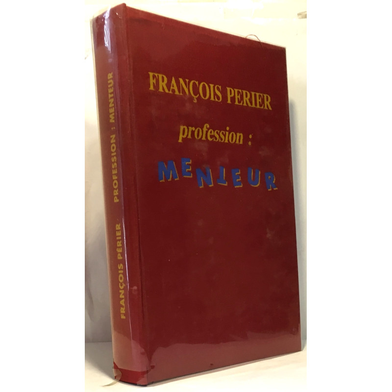 Profession: menteur