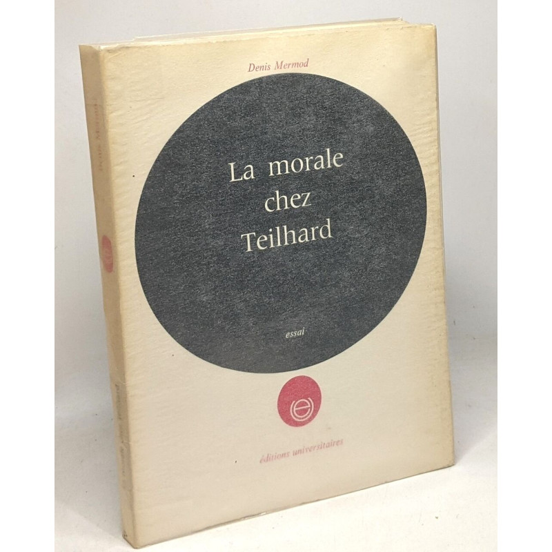 La morale chez Teilhard