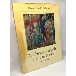 Die passionsteppiche von San Marco in venedig --- Ihr Verhältnis...