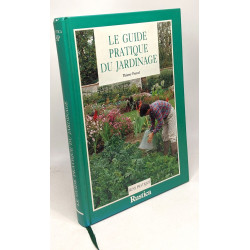 Le guide pratique du jardinage