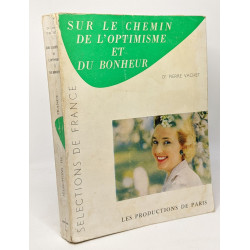 Sur le chemin de l'optimisme et du bonheur - sélections de France