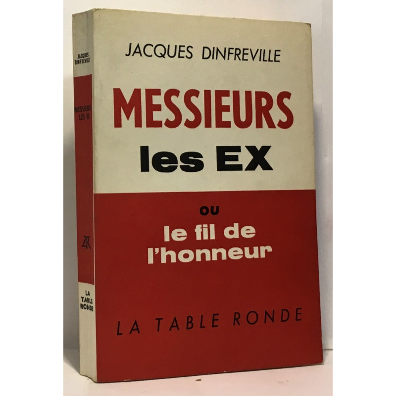 messieurs les ex ou le fil de l'honneur