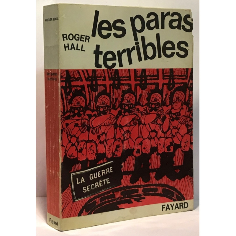 Les paras terribles - la guerre secrète