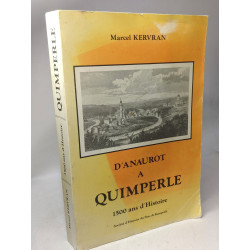D'Anaurot à Quimperle - 1500 ans d'Histoire