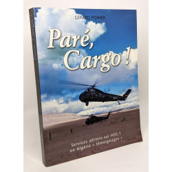 Paré cargo ! : Services aériens sur HSS. 1 en Algérie