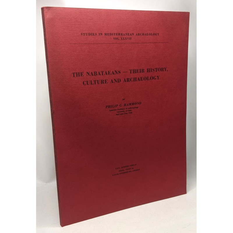 The Nabateans - Their History Culture and Archaeology - Studies in...