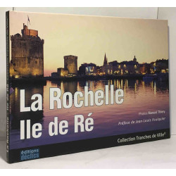 La Rochelle Ile de Ré