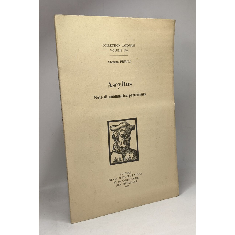 Ascyltus - Note di onomastica petroniana - Collection Latomus...