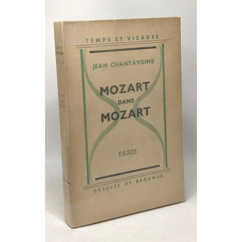 Mozart dans Mozart - temps et visages