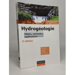 Hydrogéologie - 3ème édition - Objets méthodes applications