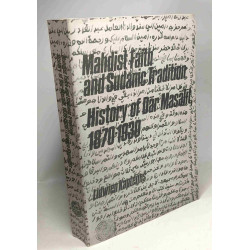 Mahdist faith and Sudanic tradition - History of Dar Masalit 1870-1930