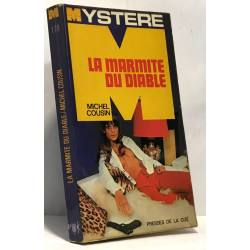 La marmite du diable --- Mystère