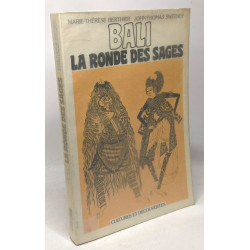 Bali la ronde des sages