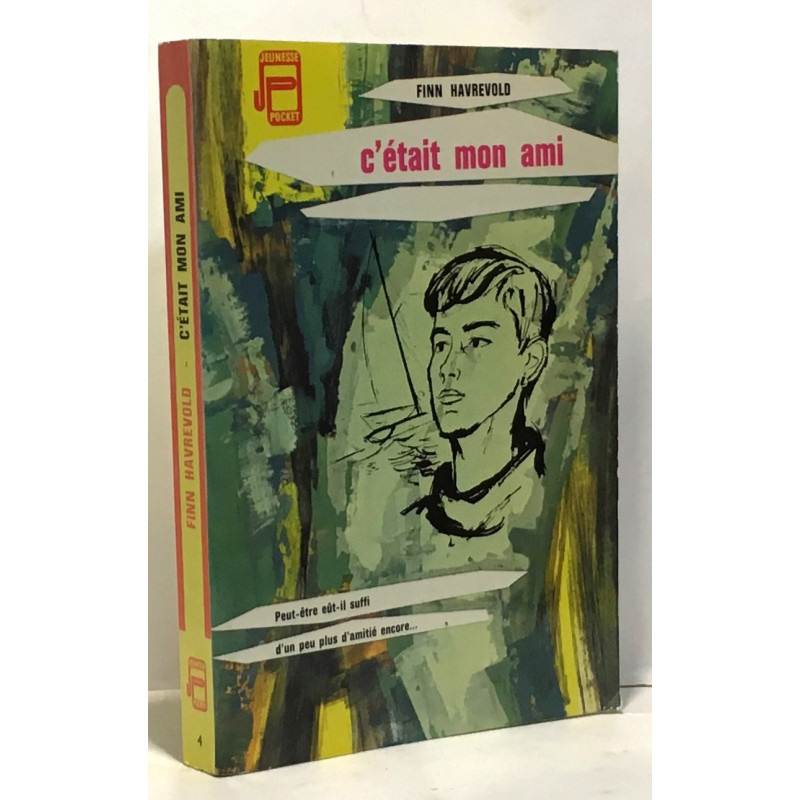 C'était mon ami