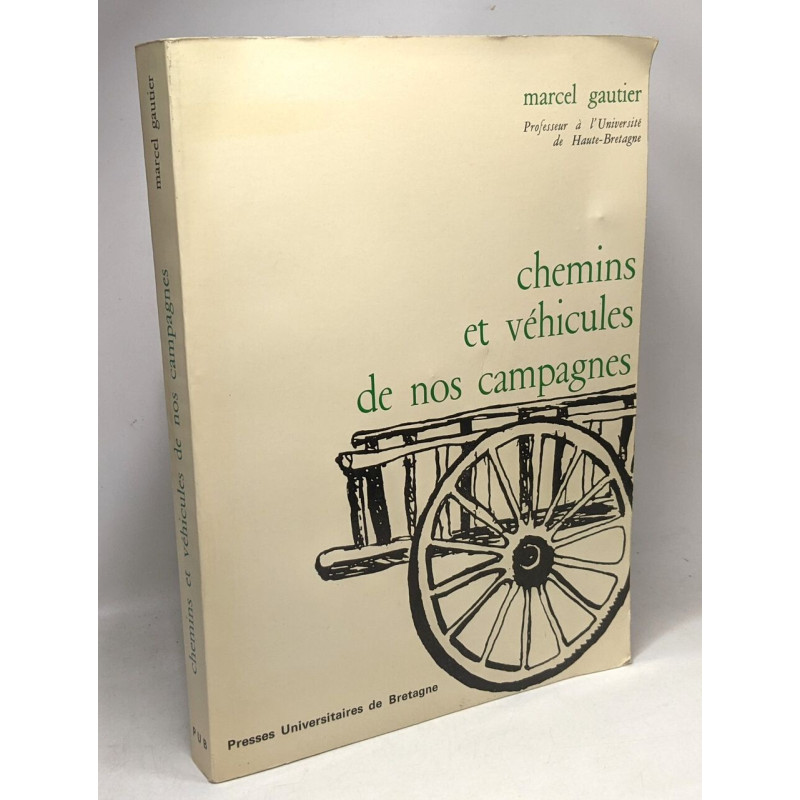 Chemins et véhicules de nos campagnes
