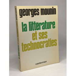 La Littérature et ses technocraties