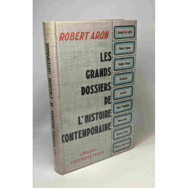 Les grands dossiers de l'histoire contemporaine : Général de...