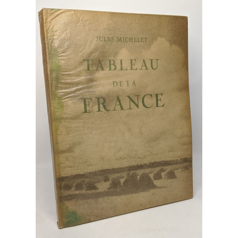 Tableau de la France - préface et éclaircissements de Raymond Chevrier