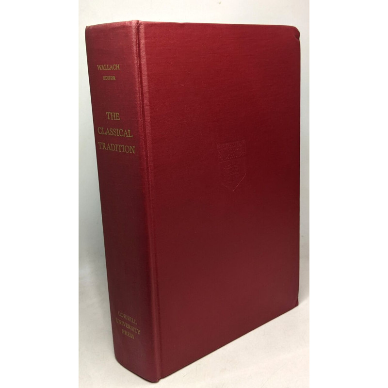 The classical tradition - literary and historical studies in honor...