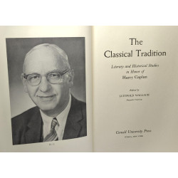 The classical tradition - literary and historical studies in honor...