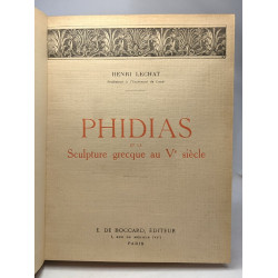 Phidias et la Sculpture grecque au Ve siècle