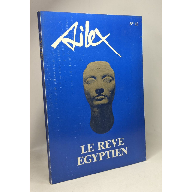 Silex N°13 - Le Rêve égyptien