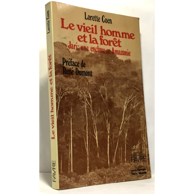 Le Vieil Homme et la Forêt