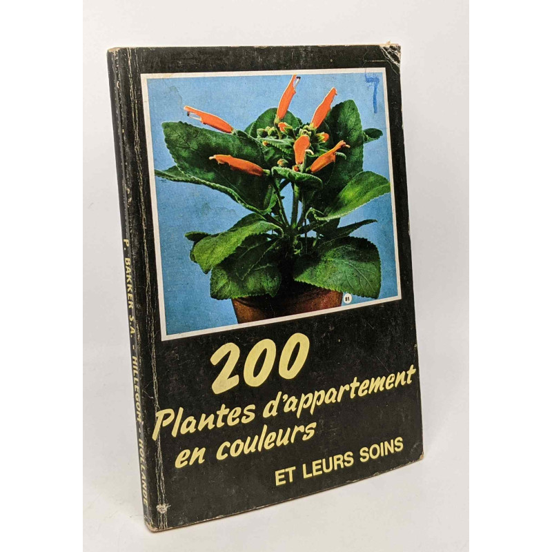 200 plantes d'appartement en couleurs et leurs soins