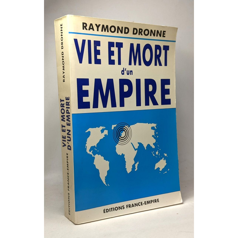Vie et mort d'un empire : la decolonisation