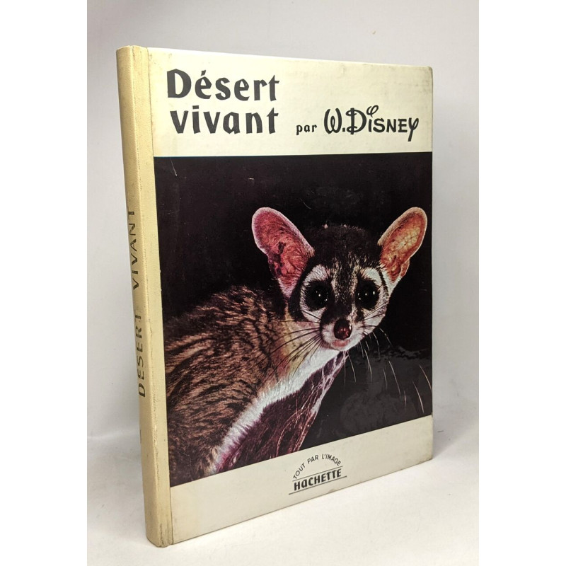 Désert vivant - coll. tout par l'image