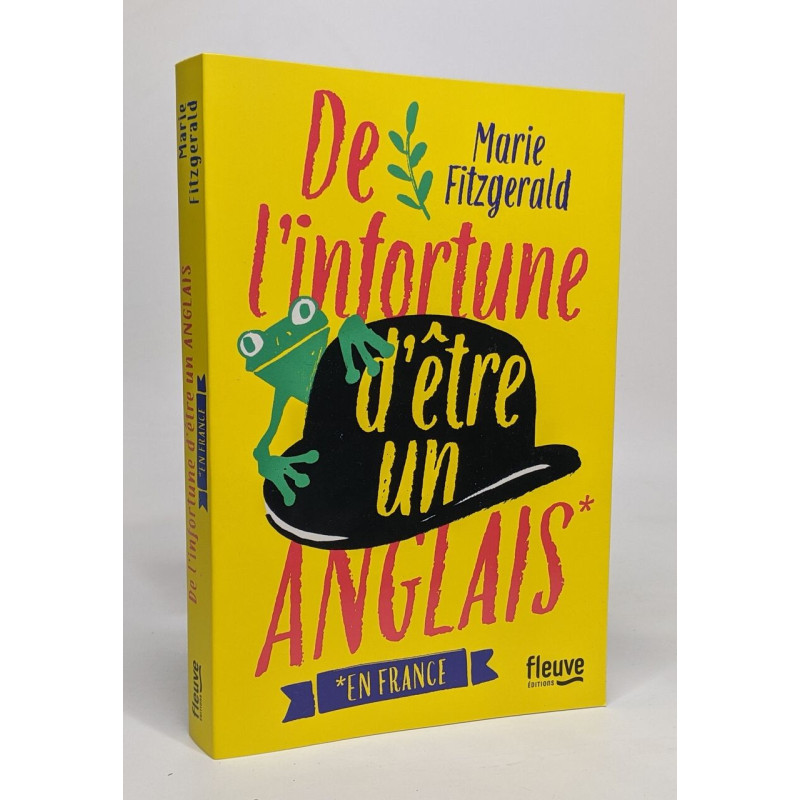 De l'infortune d'être un Anglais (en France)