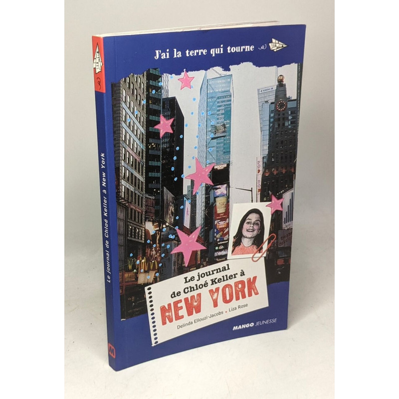 LE JOURNAL DE CHLOE KELLER A NEW YORK