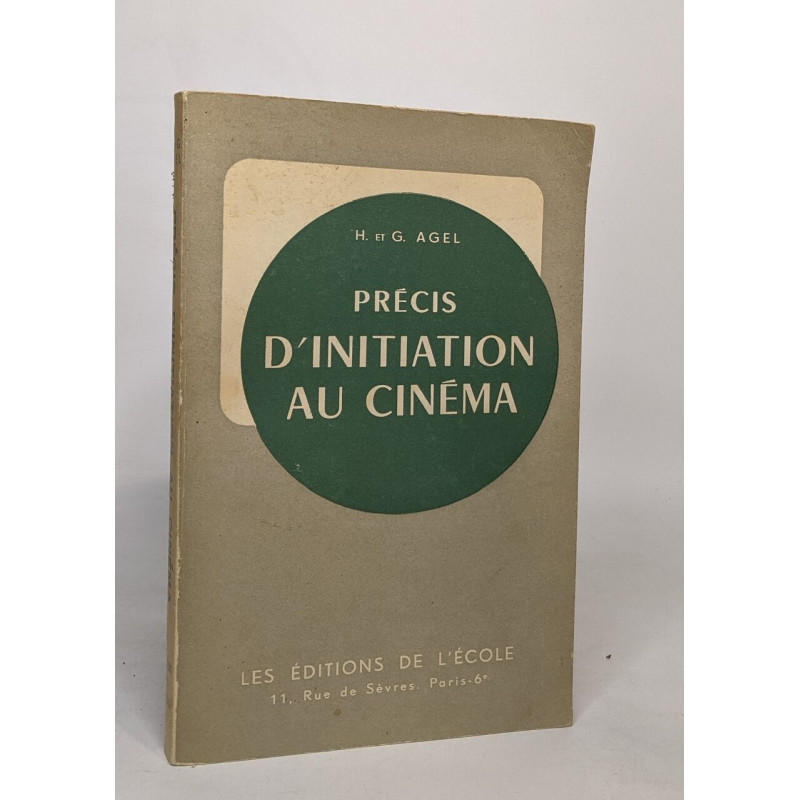 Précis d'initiation au cinéma - classes de 3è-2è-1ère et supérieures